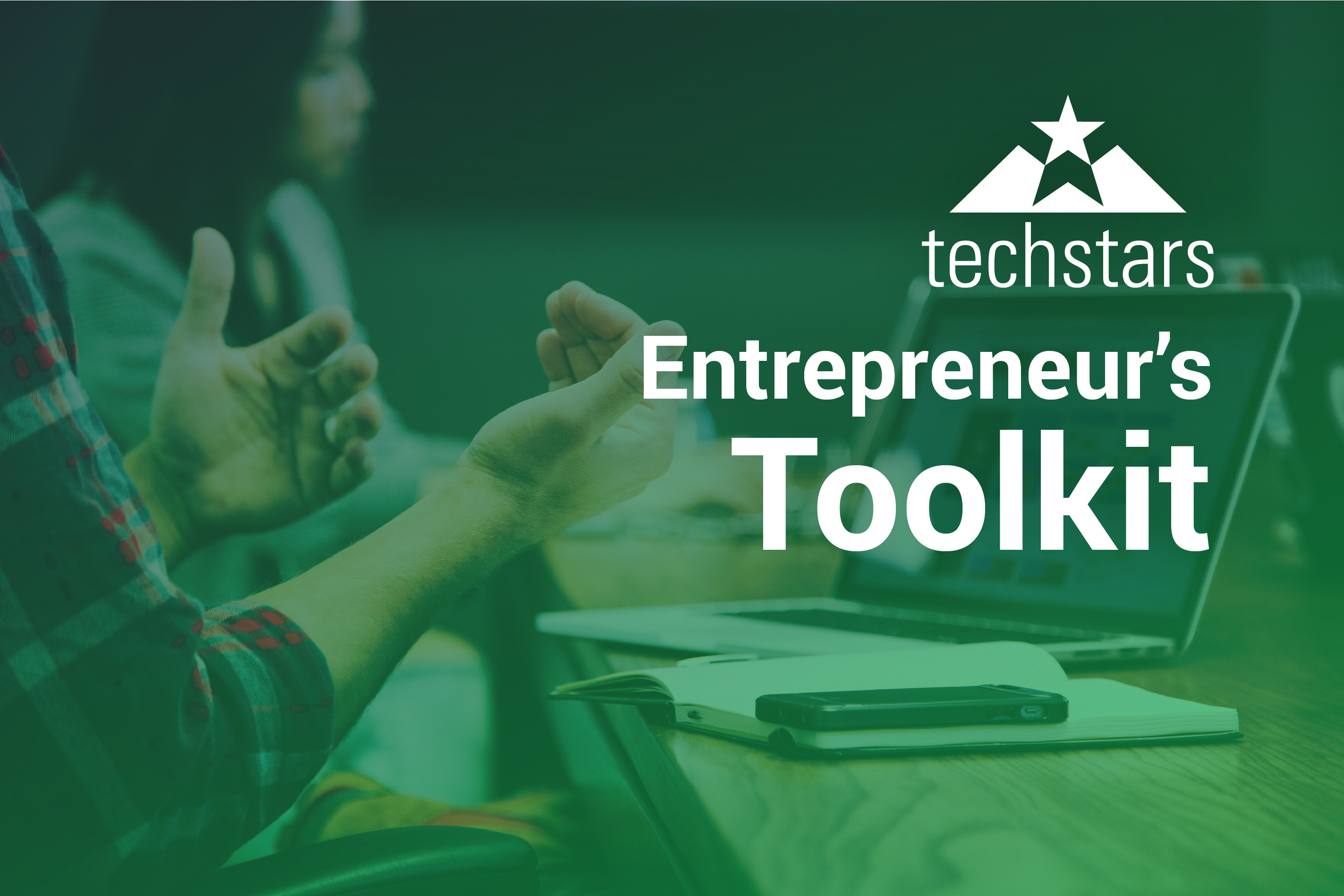 Understand Your Customers - Techstars Entrepreneur's Toolkit